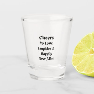 Vaso De Chupito Saludos a amor, risas, felices para siempre despué