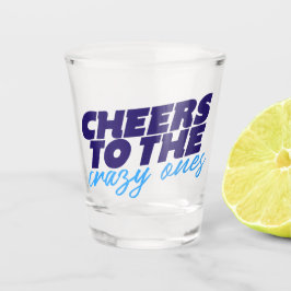 Vaso De Chupito Saludos A Los Locos