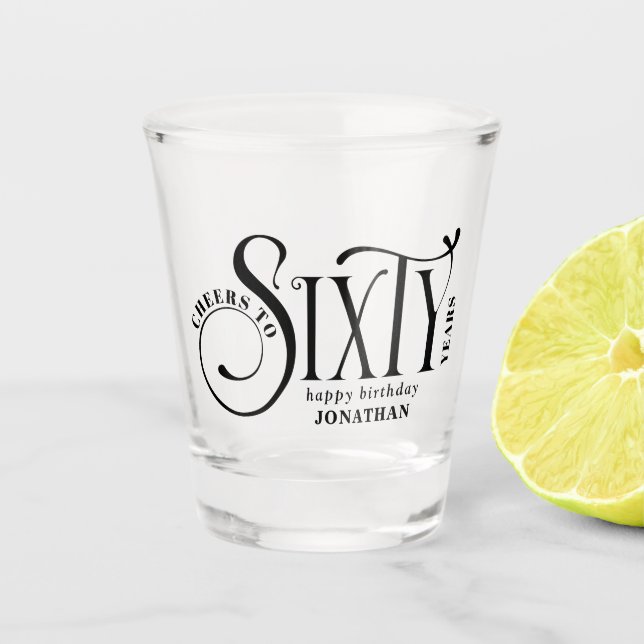 Vaso De Chupito Saludos Al Cumpleaños De Sesenta Años (Anverso)