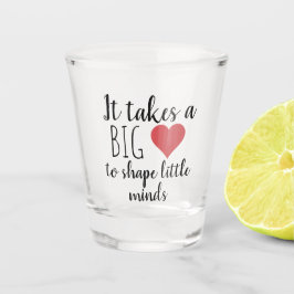 Vaso De Chupito Se necesita un gran regalo de agradecimiento a los