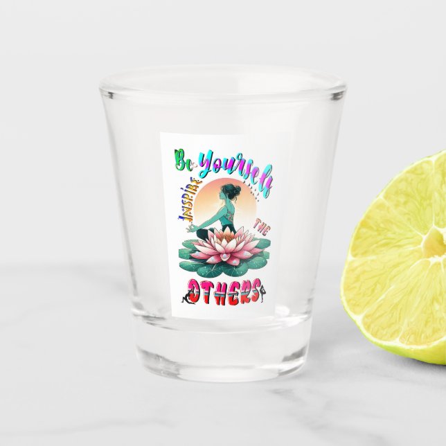 Vaso De Chupito Sé Que Inspiras A Los Demás (Anverso)