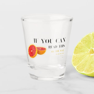 Vaso De Chupito Si puede leer esto Diversión y pomelo