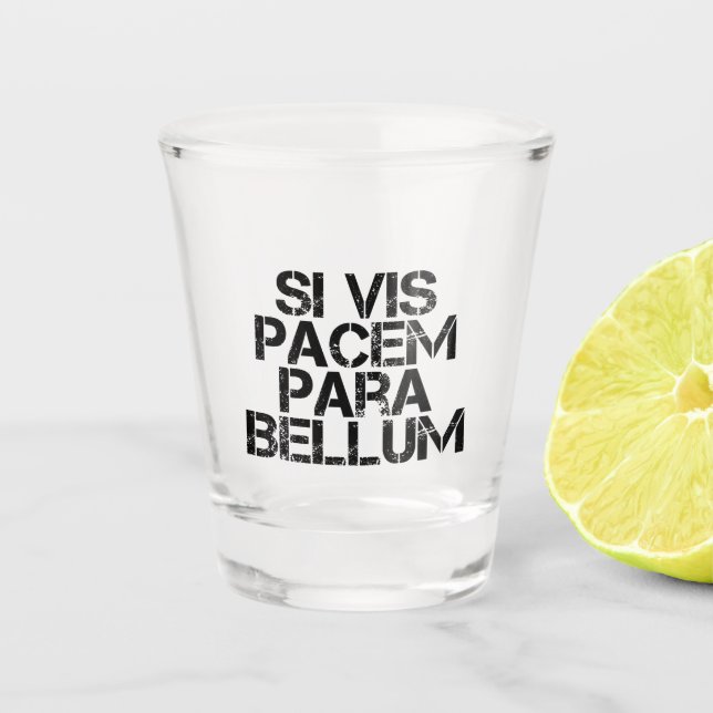 Vaso De Chupito Si Vis Pacem Para Bellum (Anverso)