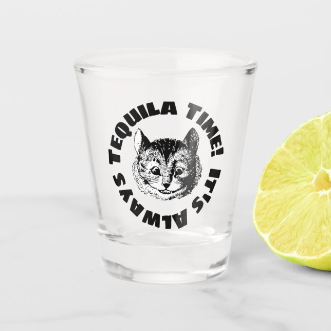 Vaso De Chupito ¡Siempre es hora de Tequila! (Anverso)