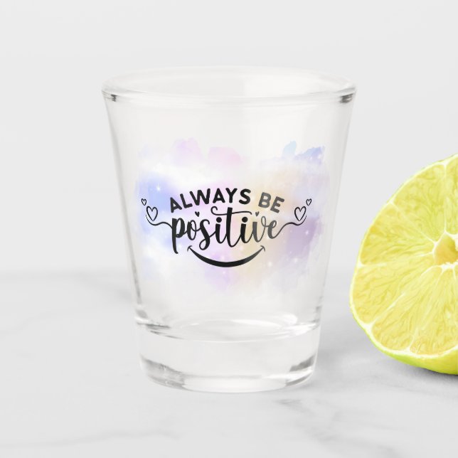 Vaso De Chupito Siempre ser positivo morado amarillo (Anverso)