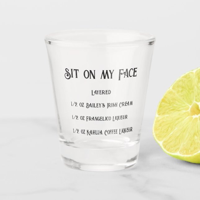 Vaso De Chupito Siéntese en mi cara... novedad. (Anverso)