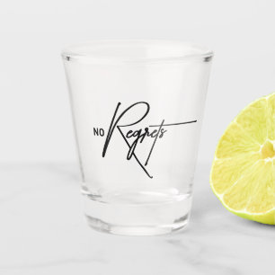 Vaso De Chupito Sin arrepentimientos - Audaz Cita Sarcástica