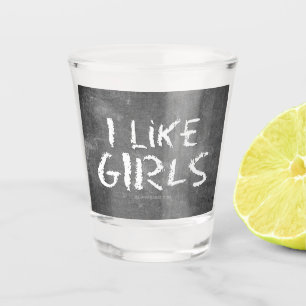 Vaso De Chupito SlipperyJoe's Me gustan las chicas pizarra sucia o