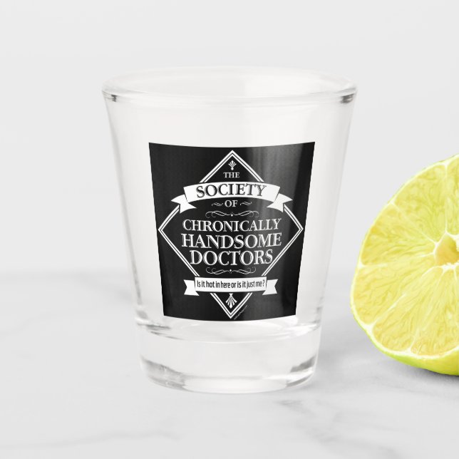 Vaso De Chupito Sociedad de Médicas crónicamente guapos - Dr. grac (Anverso)