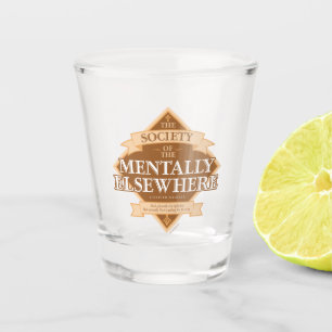Vaso De Chupito Sociedad de Mentally en otros lugares