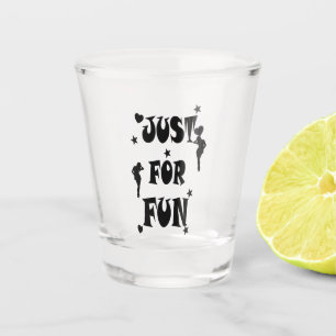 VASO DE CHUPITO SOLO PARA DIVERTIR
