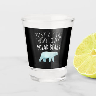 Vaso De Chupito Sólo un Chica que ama a los osos polares