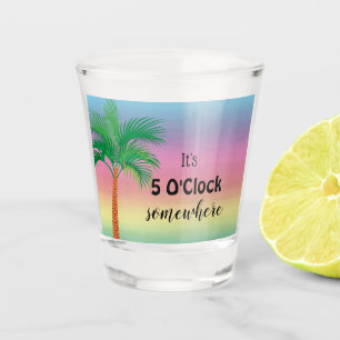 Vaso De Chupito Son las 5 en algún lugar Vidrio de tiro tropical