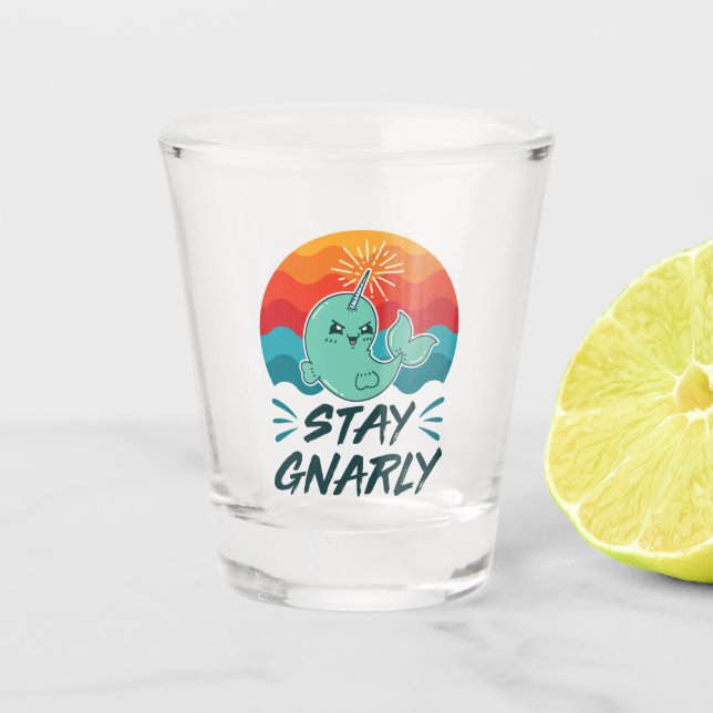 Vaso De Chupito Stay Gnarly Cute Narwhal Narwhals Lover (Anverso)