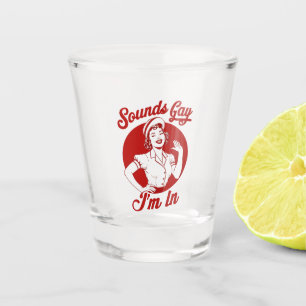 Vaso De Chupito Suena gay estoy en vaquera lesbiana vintage hola