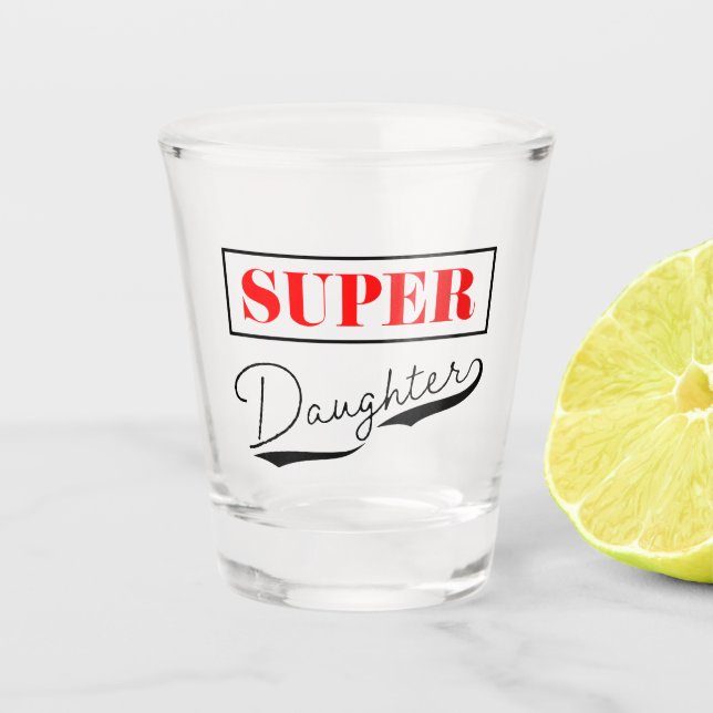 Vaso De Chupito Super Daughter (Anverso)