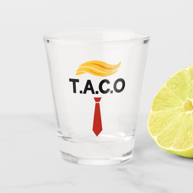 Vaso De Chupito Taco Trump siempre se desvanece (Anverso)