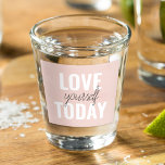 Vaso De Chupito Te Amas Positivamente Hoy Cita Rosa Pastel<br><div class="desc">Te Amas Positivamente Hoy Cita Rosa Pastel</div>