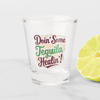 Vaso De Chupito Tequila Healin' I