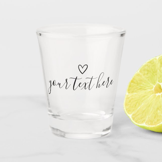 Vaso De Chupito Texto de guión de personalizable Crear el propio (Anverso)
