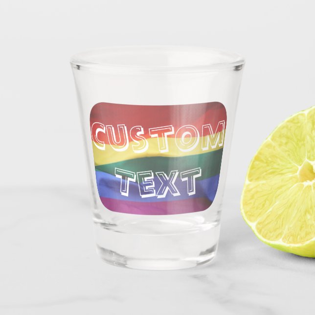 Vaso De Chupito Texto del Personalizado de bandera arco iris del o (Anverso)