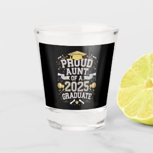 Vaso De Chupito Tía Orgullosa De Un Graduado En 2025 Graduación Fa