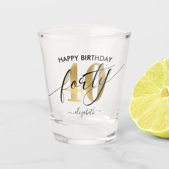 Vaso De Chupito Tipografía de oro 40 cumpleaños (Anverso)