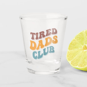 Vaso De Chupito Tired Dads Club Funny