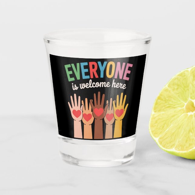 Vaso De Chupito Todos Son Bienvenidos Aquí (Anverso)