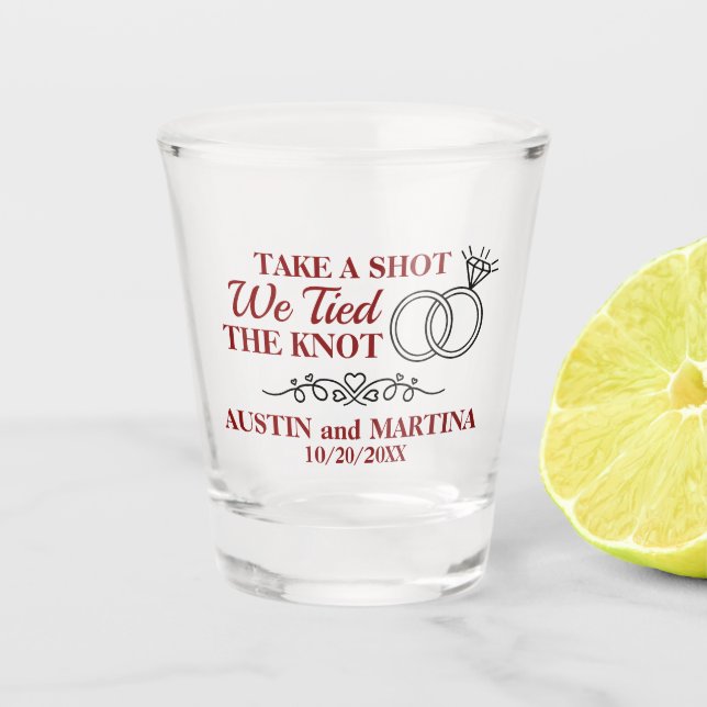 Vaso De Chupito Toma Un Disparo Que Amarramos El Nudo (Anverso)