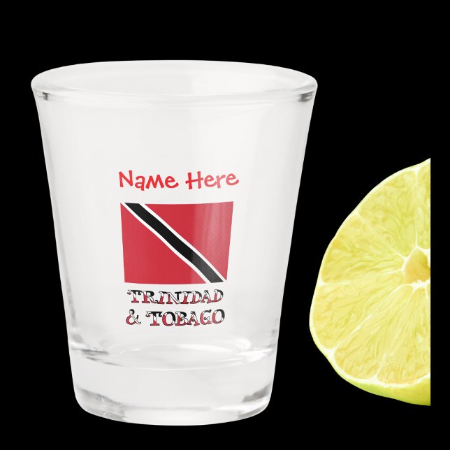 Vaso De Chupito Trinidad y Tobago: La bandera trinitense roja es p (Shot glass has Trinidadian and Tobagan flag with words TRINIDAD & TOBAGO below. Add a name above.)