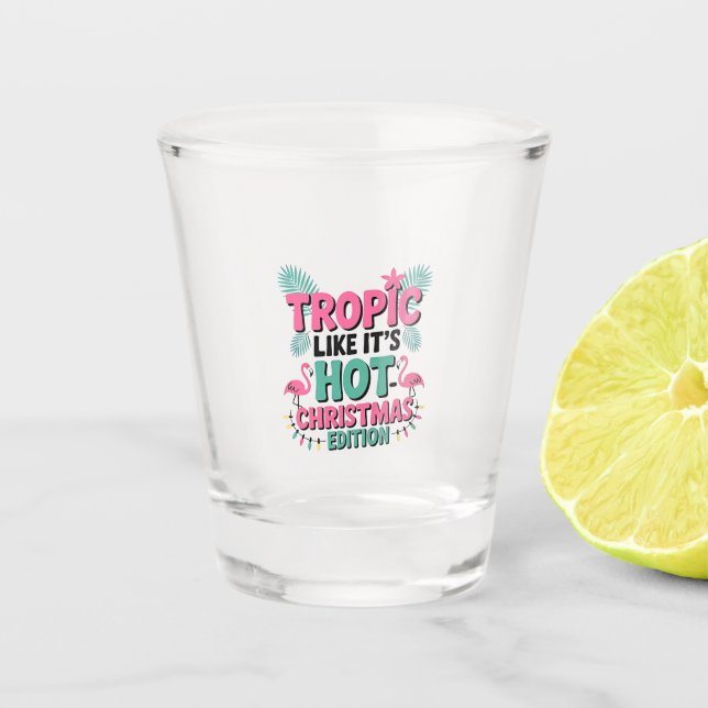 Vaso De Chupito Tropic Like It's Hot: Edición de Navidades (Anverso)