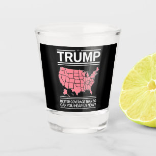 Vaso De Chupito Trump tiene mejor cobertura que 5G ¿Pueden escucha