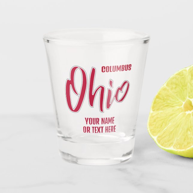 Vaso De Chupito Ubicación personalizada y texto Ohio (Anverso)