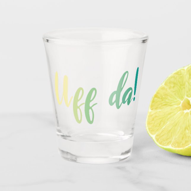 Vaso De Chupito ¡Uff Da! Noruego, Minnesota (Anverso)