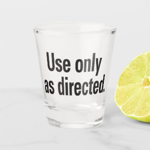 Vaso De Chupito Usar sólo como se indica