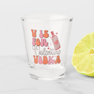 Vaso De Chupito V es para Vodka Retro Font Naranja Rosa Valentine