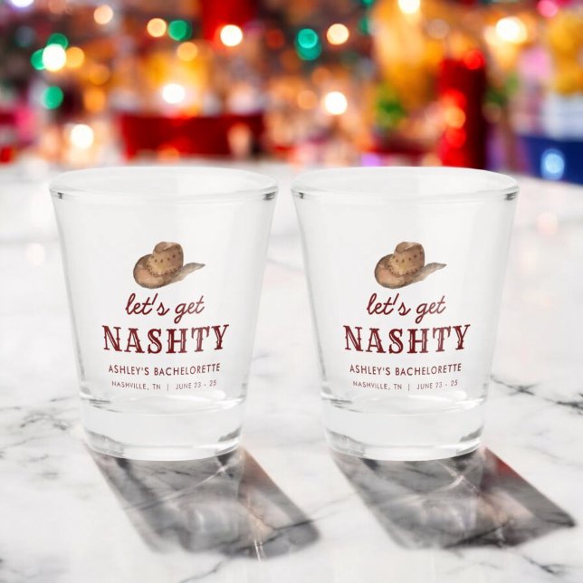Vaso De Chupito Vamos a conseguir Nashty Nashville Bachelorette We (Subido por el creador)