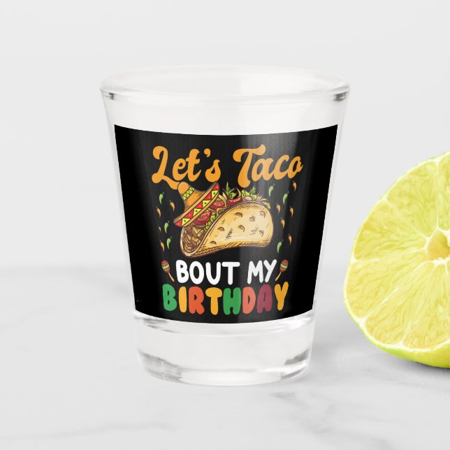 Vaso De Chupito Vamos a Tacoblar Mi Cumpleaños Fiesta Cinco De May (Anverso)