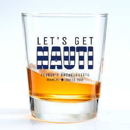 Vaso De Chupito Vamos a tener una fiesta de soltera divertida