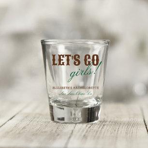Vaso De Chupito Vamos Chicas, la misma soltera de vaquero