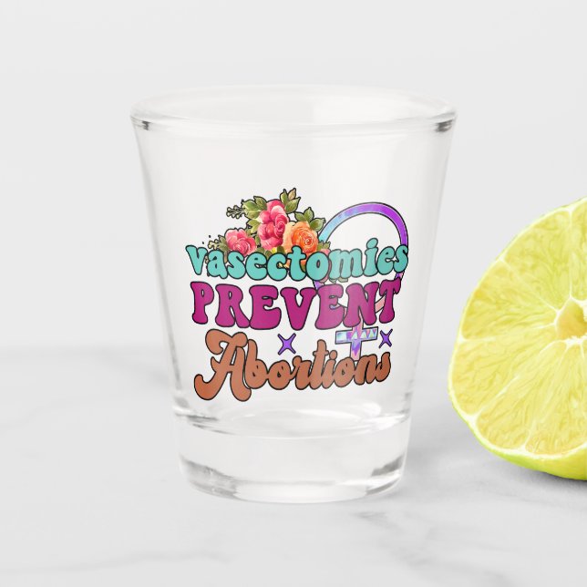 Vaso De Chupito Vasectomías Evitar Abortos Vidrio Calentado (Anverso)