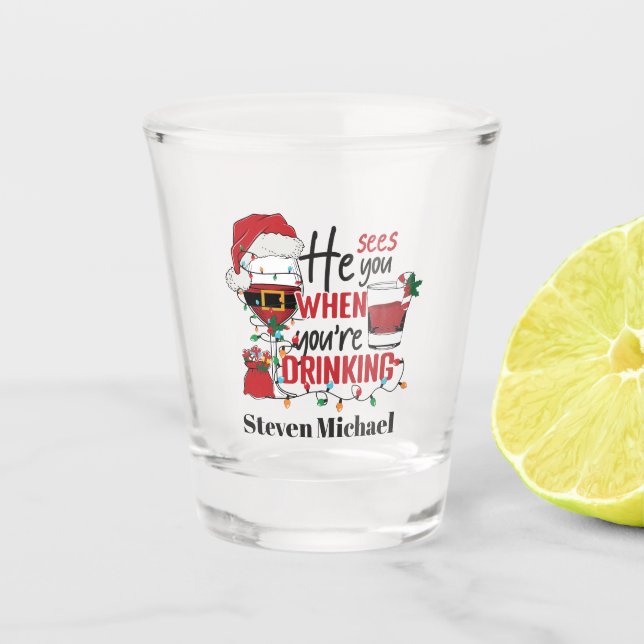 Vaso De Chupito ve que bebe Navidades fiesta añadir nombre (Anverso)