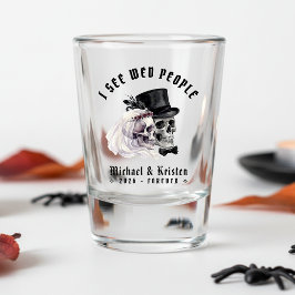 Vaso De Chupito Veo Cráneos de Gente Casada Halloween Boda