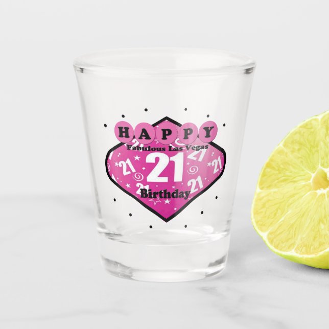 Vaso De Chupito Vidrio de cumpleaños 21 en Las Vegas (Anverso)