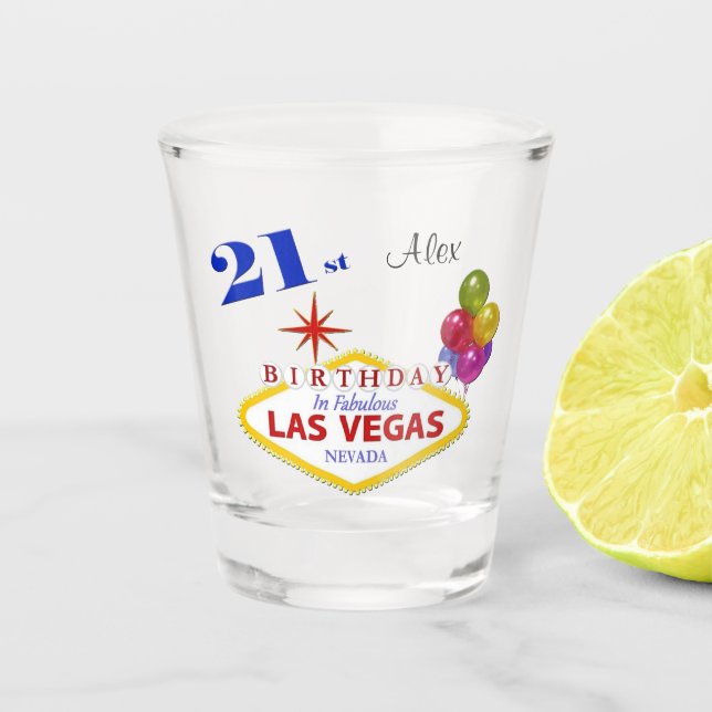 Vaso De Chupito Vidrio personalizado de cumpleaños 21 de Las Vegas (Anverso)