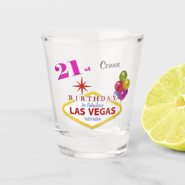 Vaso De Chupito Vidrio personalizado de cumpleaños 21 de Las Vegas (Anverso)