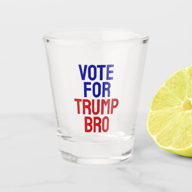 Vaso De Chupito Votación por Trump Bro - Elecciones 2024 (Anverso)