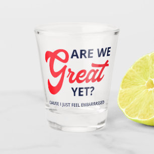 Vaso De Chupito ¿Ya Estamos Geniales? Porque me siento avergonzado