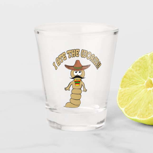 Vaso De Chupito Yo comí el gusano (Anverso)